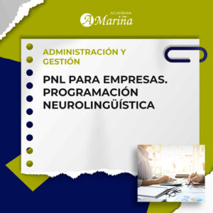 PNL PARA EMPRESAS. PROGRAMACIÓN NEUROLINGÜÍSTICA